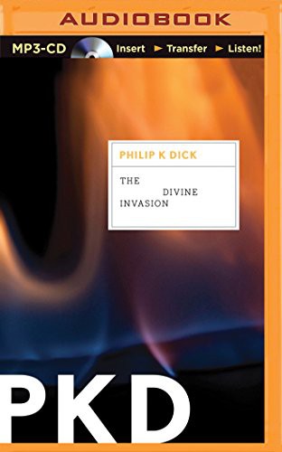 Philip K. Dick, Dick Hill: Divine Invasion, The (AudiobookFormat, 2015, Brilliance Audio)