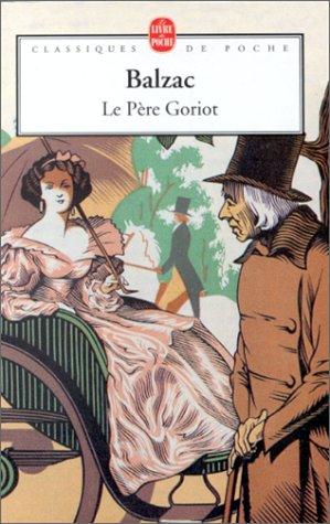 Honoré de Balzac: Le Père Goriot (French language, 1972)