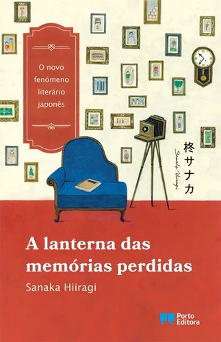 Sanaka Hiiragi: A lanterna das memórias perdidas (EBook, 2023, Porto Editora)