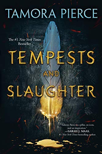 Tamora Pierce: Tempests and Slaughter (The Numair Chronicles, Book One) (2019, Ember)