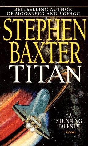 Stephen Baxter: Titan (1998, Eos)