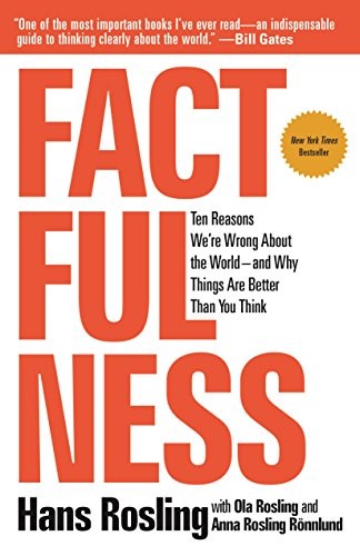 Factfulness (Paperback, 2020, Flatiron Books)