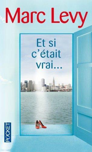 Marc Levy: Et si c'etait vrai (French language, 2011)