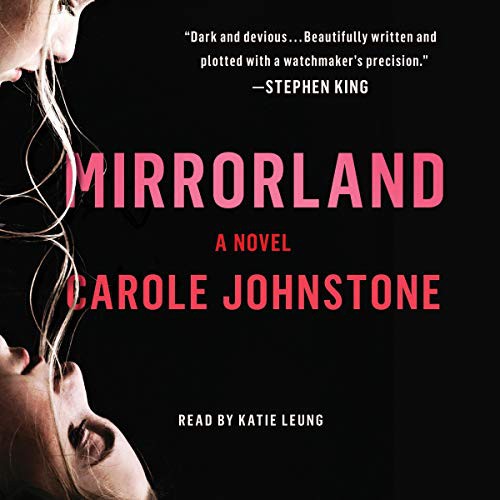 Mirrorland (AudiobookFormat, 2021, Simon & Schuster Audio and Blackstone Publishing)