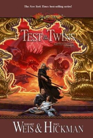 Test of the Twins (Dragonlance: Dragonlance Legends) (Hardcover, 2004, Wizards of the Coast)