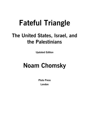 Noam Chomsky: Fateful triangle (EBook, 1999, Pluto)