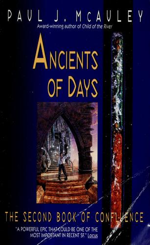 Paul J. McAuley: Ancients of days (2000, EOS)