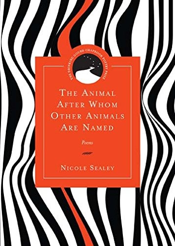 The Animal After Whom Other Animals Are Named (Paperback, 2016, Northwestern University Press)