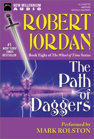 Path of Daggers (The Wheel of Time, 8) (AudiobookFormat, 2003, New Millennium Press)