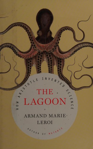 Armand Marie Leroi: The lagoon (2014)