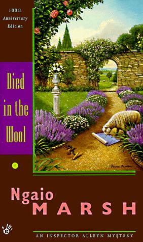 Ngaio Marsh: Died in the Wool (1994, Berkley)