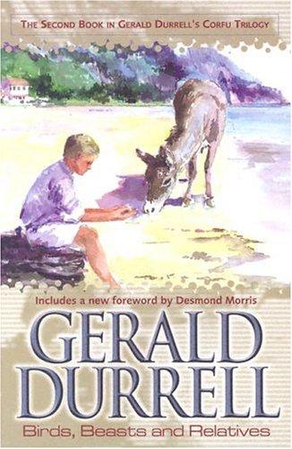 Gerald Durrell: Birds, Beasts and Relatives (Paperback, 2003, House of Stratus)