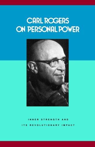Rogers, Carl R.: Carl Rogers on Personal Power (Paperback, 1978, Trans-Atlantic Publications)