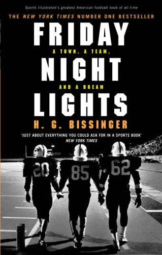 Buzz Bissinger: Friday Night Lights (2005, Yellow Jersey Press)