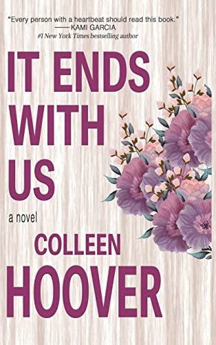 Colleen Hoover: It Ends with Us (Hardcover, 2016, Atria Books)