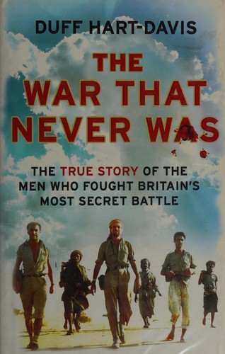 Duff Hart-Davis: The war that never was (2011, Century)