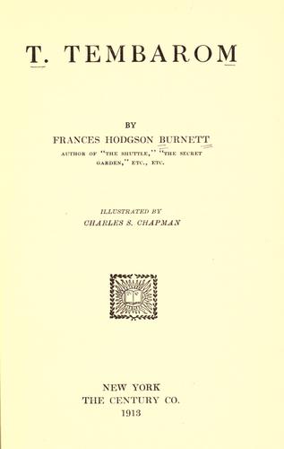 Frances Hodgson Burnett: T. Tembarom (1913, Century)