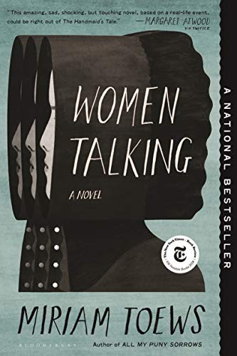Miriam Toews: Women Talking (2020, Bloomsbury Publishing)
