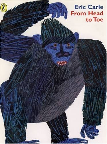 Eric Carle: From Head to Toe (Hardcover, 1998, Hamish Hamilton Ltd)