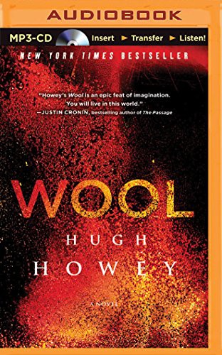 Hugh Howey, Hugh Howey (duplicate), Amanda Sayle: Wool (AudiobookFormat, 2014, Brilliance Audio)