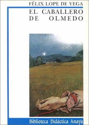 Lope de Vega: El caballero de Olmedo (Paperback, Spanish language, 1986, Anaya)