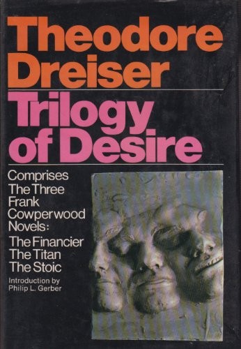 Trilogy of desire (1972, World Pub.)