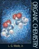 LeRoy G. Wade Jr: Organic chemistry (2006, Pearson Prentice Hall)