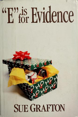 Sue Grafton: "E" is for evidence (1989, G.K. Hall)