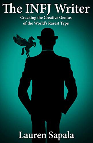 Lauren Sapala: The INFJ Writer (Paperback, 2016, Lauren Sapala)