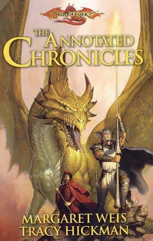 The Annotated Chronicles (Dragonlance Chronicles) (Paperback, 2002, Wizards of the Coast)