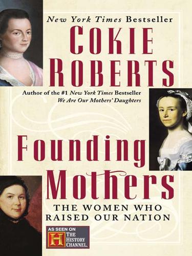 Cokie Roberts: Founding Mothers (EBook, 2009, HarperCollins)