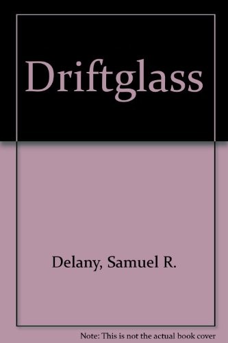Samuel R. Delany: Driftglass (Paperback, Ace)