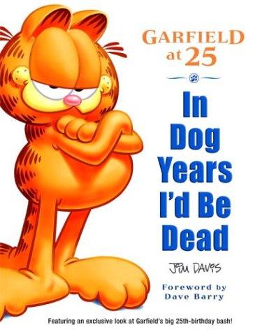 In Dog Years I'd Be Dead (Paperback, 2004, Ballantine Books)