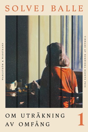 Solvej Balle: Om uträkning av omfång 1 (Swedish language, 2023, Wahlström & Widstrand)