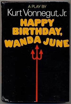 Happy Birthday, Wanda June (Hardcover, 1971, Delacorte Press)