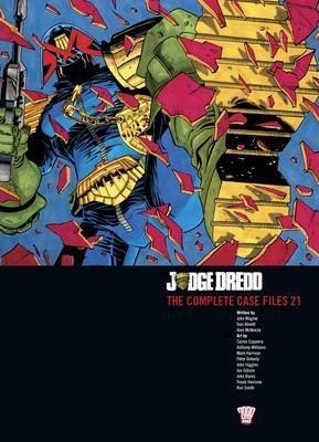 John Wagner, Pat Mills, Mike McMahon, Brian Bolland, Dave Gibbons, Brendan McCarthy, Ron Smith, John Cooper, Barry Mitchell, Garry Leach: Judge Dredd (2013)