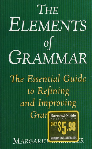 Margaret D. Shertzer: The elements of grammar (2001, Barnes & Noble Books)