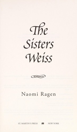 Naomi Ragen: The sisters Weiss (2013)