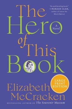 Elizabeth McCracken: The Hero of This Book (Paperback, 2022, HarperLuxe)