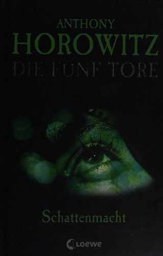 Die Fünf Tore (German language, 2009, Loewe)