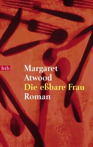 Die eßbare Frau. (Paperback, German language, 2000, Btb Bei Goldmann)