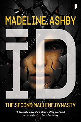 iD (Machine Dynasty) (2017, Angry Robot)