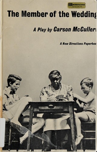 Carson McCullers: The member of the wedding (1951)