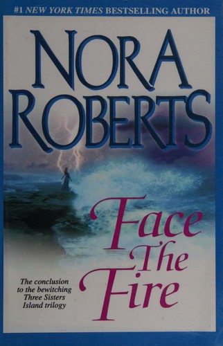 Nora Roberts: Face the fire (2002, Thorndike Press)