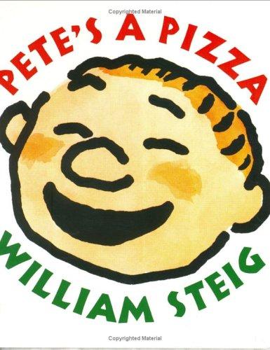 William Steig: Pete's a Pizza Board Book (2003, HarperFestival)