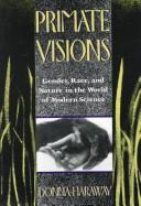 Primate visions (1989, Routledge)
