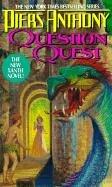 Piers Anthony: Question Quest (Xanth Novels) (Hardcover, 1999, Tandem Library)