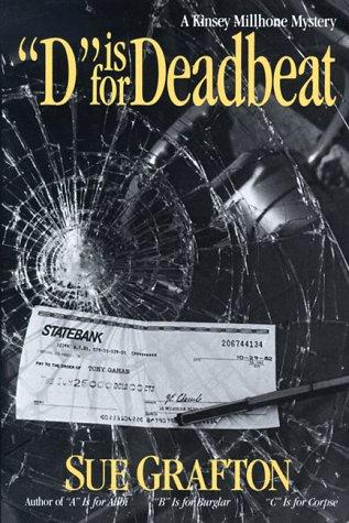 Sue Grafton: "D" is for deadbeat (1987, H. Holt)