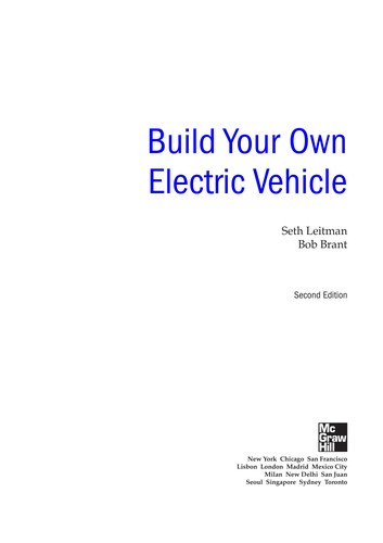 Seth Leitman: Build your own electric vehicle (2009, McGraw-Hill)