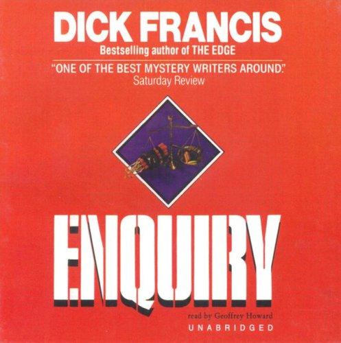 Dick Francis: Enquiry (AudiobookFormat, 2000, Blackstone Audiobooks)